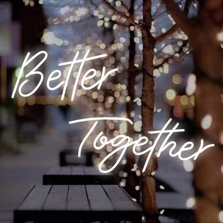 Better Together Neon Sign for Wall, Bedroom, Home,Decor, Warm White Neon Sign for Bridal Shower, Party,Weeding Decoration, 24x10+179 inches (Power Adapter Included)
